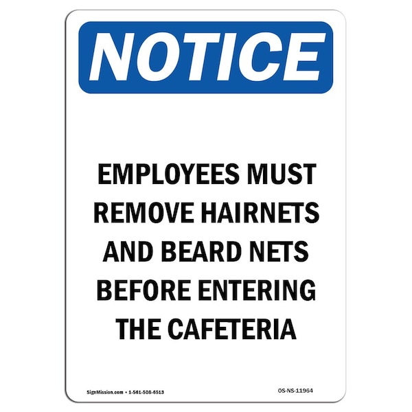 OSHA Sign, Employees Must Remove Hairnets, 5in X 3.5in Decal, 10PK, 3.5" W, 5" H, Portrait, PK10